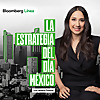 La Estrategia del Día México