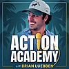 Action Academy | Millionaire Mentorship For Your Life & Business
