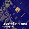 La citt&agrave; dei vivi