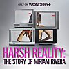 Harsh Reality: The Story of Miriam Rivera