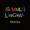 Bi/Multilingual Stories