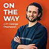 On the Way with George Thompson