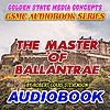 GSMC Audiobook Series: The Master of Ballantrae by Robert Louis Stevenson
