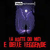 La Notte dei Miti e delle Leggende