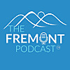 The Fremont Podcast