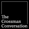 The Crossman Conversation