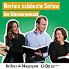Berlins sch&ouml;nste Seiten - der Literaturpodcast