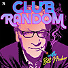 Club Random with Bill Maher