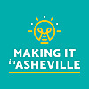 Making It In Asheville