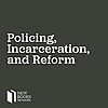New Books in Policing, Incarceration, and Reform
