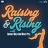 Raising and Rising