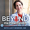 Beyond the Prescription