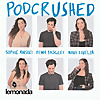 Podcrushed