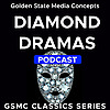 GSMC Classics: Diamond Dramas