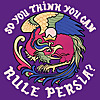 So You Think You Can Rule Persia