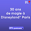30 ans de magie &agrave; Disneyland Paris