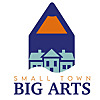 Small Town Big Arts