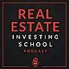 Real Estate Investing School Podcast