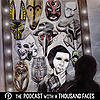 The Podcast With A Thousand Faces