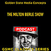 GSMC Classics: The Milton Berle Show
