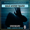 GSMC Classics: Moll&eacute; Mystery Theater