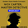GSMC Classics: Nick Carter, Master Detective