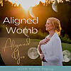 Aligned Womb, Aligned You