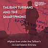 Queen's University Belfast - Taliban Turbans and The Smartphone.