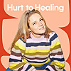 Hurt to Healing