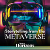 A Metaverse Podcast Experience: New Horizons