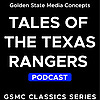 GSMC Classics: Tales of the Texas Rangers