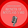 GSMC Classics: Secrets of Scotland Yard