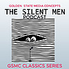 GSMC Classics: The Silent Men