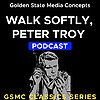GSMC Classics: Walk Softly, Peter Troy