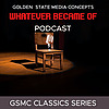 GSMC Classics: Whatever Became of