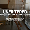 Unfiltered with Jenni Maroney