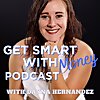 Get Smart with Money Podcast