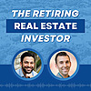 The Retiring Real Estate Investor