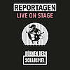 Reportagen Live on Stage