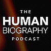The Human Biography Podcast