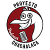 Proyecto Chachalaca