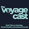 The Voyage Cast: Real Talk on Marriage, Mental Health, & Emotional Growth