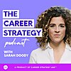 Career Strategy Podcast with Sarah Doody | UX, Product Design, UX Research