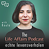 The Life Affairs Podcast - echte levensverhalen (EN/NL)