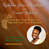 Redefine Your Worthiness with Caurel Richards: Step into Your Power to Unleash your True Potential