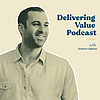 Delivering Value: Lead like the top 1% in growth, marketing, & product