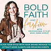 Bold Faith and Fashion