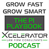 Grow Fast, Grow Smart: The PI Playbook By Xcelerator