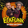 Eckfunk &ndash; Authenz vom Corner