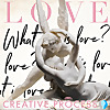 LOVE - What is love? Relationships, Personal Stories, Love Life, Sex, Dating, The Creative Process